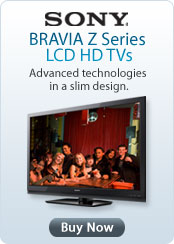 Sony Bravia Z Series LCD HD TVs