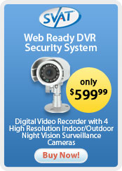 SVAT &nbsp;- &nbsp;Web Ready DVR Security System &nbsp;Digital Video Recorder with 4 High Resolution Indoor/Outdoor Night Vision Surveillance Cameras