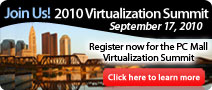 Register now for the PC Mall Virtualization Summit