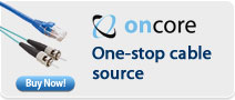 OnCore One-stop cable source