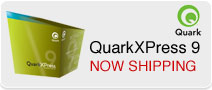QuarkXPress 9 NOW SHIPPING