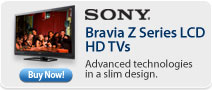 Sony Bravia Z Series LCD HD TVs