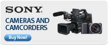 Sony Cameras and Camcorders