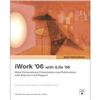 Pearson Education Apple Training Series: iWork 06 with iLife 06 0-321-44225-3